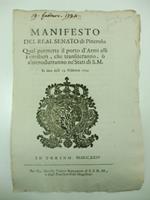 Manifesto del Real Senato di Pinerolo qual permette il Porto d'armi alli Forestieri che transiteranno o s'introdurranno ne Stati di S. M. In data delli 19 Febbraro 1724