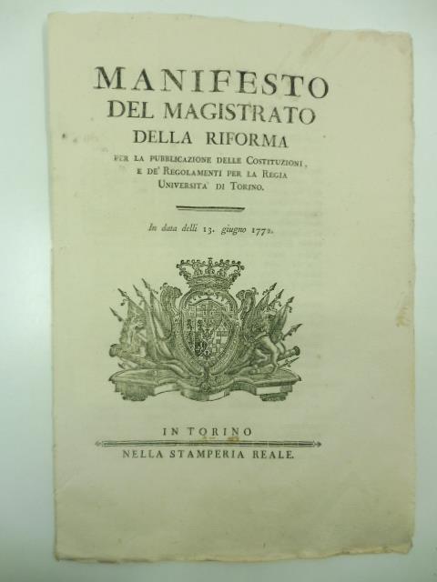 Manifesto del magistrato della riforma per la pubblicazione delle costituzioni e de' regolamenti per la regia Universita' di Torino in data delli 13 giugno 1772 - copertina