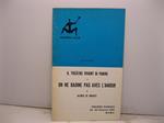 Il Teatro Club presenta il Theatre vivant di Parigi in 'On ne badine pas avec l'amour' di Alfred De Musset. Teatro Parioli, 24-25 Gennaio 1962, Roma