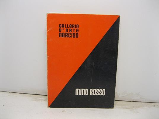 GALLERIA D'ARTE NARCISO - Mino Rosso, 16 .10 - 16. 11 - 1976 - copertina