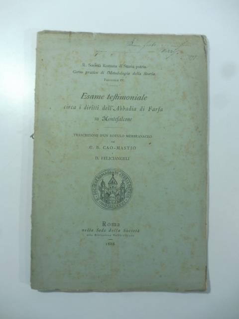 Esame testimoniale circa i diritti dell'Abbadia di Farfa su Montefalcone. Trascrizione d'un rotulo membranaceo - copertina