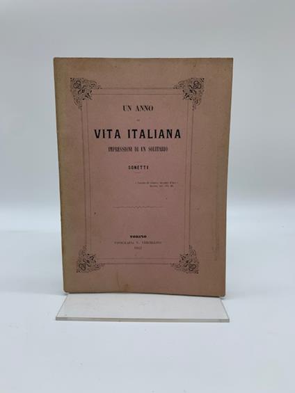 Un anno di vita italiana. Impressioni di un solitario. Sonetti - copertina