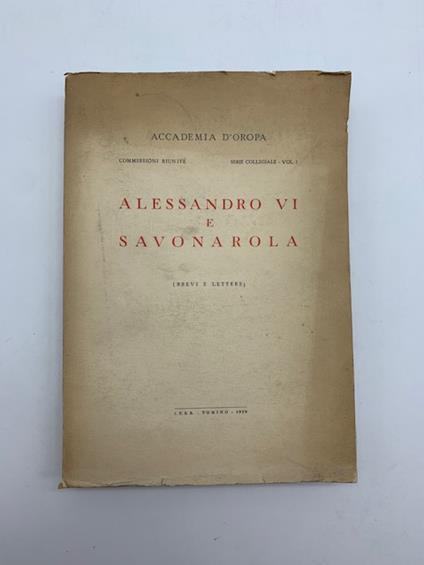 Alessandro VI e Savonarola (Brevi e lettere) - copertina