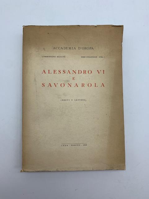 Alessandro VI e Savonarola (Brevi e lettere) - copertina