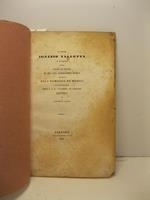 Al Signore Ignazio Valletta a Parigi sopra quanto ha scritto il Sig. Cav. Alessandro Dumas intorno alla famiglia De' Medici ad illustrazione dell'I. e R. Galleria di Firenze . Lettera di... Aspra critica ai commenti fatti dal Dumas nella edizione