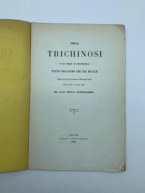 Sulla trichinosi e sui mezzi di prevenirla tanto nell'uomo che nel maiale - copertina