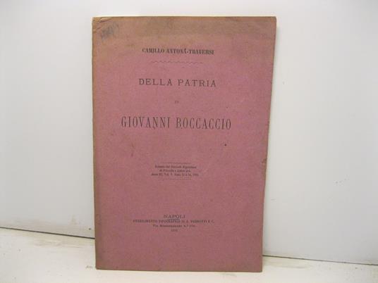 Della patria di Giovanni Boccaccio. Estratto dal Giornale Napoletano di Filosofia e Lettere, anno III, vol. V, fasc. 13 e 14, 1881 - copertina