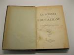 La scienza della educazione. IIIo Edizione interamente rifatta