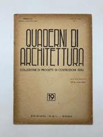 Quaderni di architettura. Collezione di progetti di costruzioni edili, 19. Autorimesse dell'Ing. Augusto Ristori