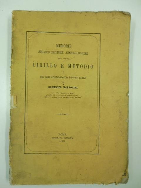 Memorie storico-critiche archeologiche dei santi Cirillo e Metodio e del loro apostolato fra le genti slave - copertina