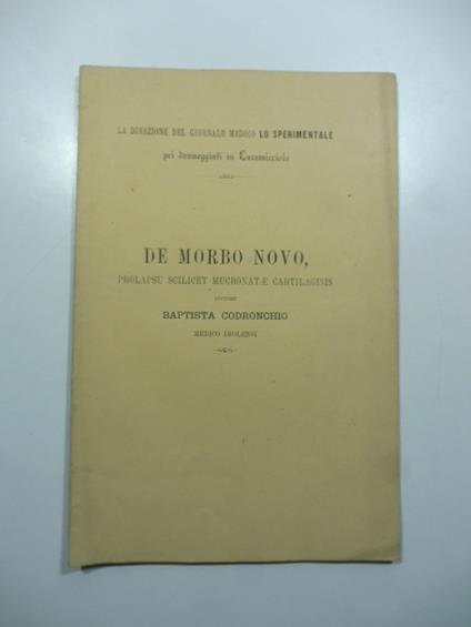 Di un male nuovo ossia del prolasso della cartilagine mucronata De morbo novo prolapsu scilicet mucronatae cartilaginis - copertina