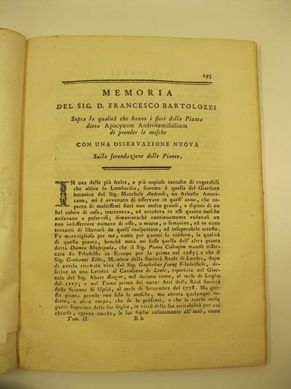 Memoria del sig. D. Francesco Bartolozzi sopra la qualita' che hanno i fiori della pianta detta Apocynum Androsaemisollium di prender le mosche con una osservazione sulla fecondazione delle piante - copertina