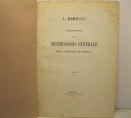 Descrizione della mineralogia generale della provincia di Bologna - copertina