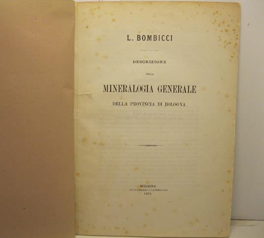 Descrizione della mineralogia generale della provincia di Bologna - copertina