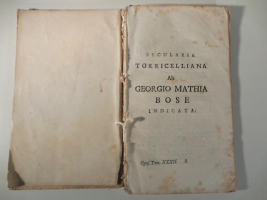 Secularia torricelliana Georgii Mathiae Bosae secularia torricelliana oratio - copertina