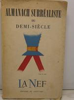 Almanach surrealiste du demi - siecle Numero special de La Nef