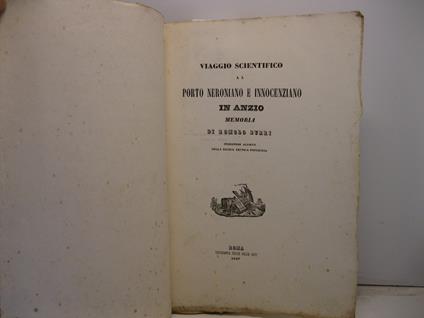 Viaggio scientifico al Porto Neroniano e Innocenziano in Anzio. Memoria di Rodoldo Burri ingegnere allievo della scuola tecnica pontificia - copertina