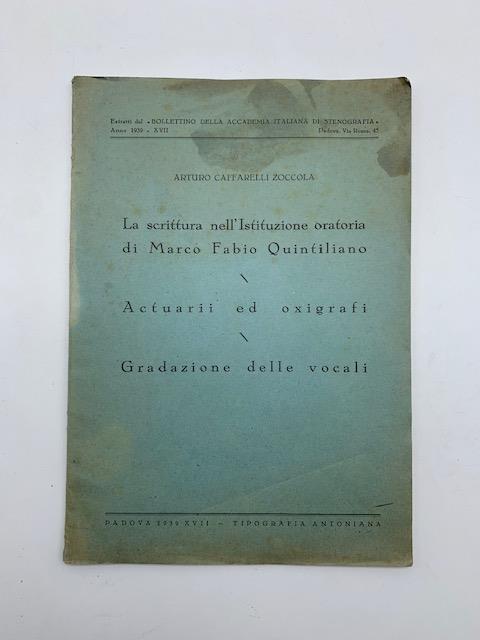 La scrittura nell'Istituzione oratoria di Marco Fabio Quintiliano - Actuarii ed oxigrafi - Gradazione delle vocali - copertina