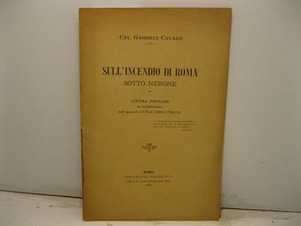 Sull'incendio di Roma sotto Nerone. Lettura popolare in confutazione dell'opuscolo del prof. Carlo Pascal - copertina