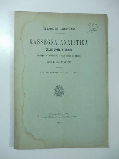 Rassegna analitica delle opere storiche intorno ai Marrucini e alla citta' di Chieti scritte dal secolo XV al XVIII - copertina