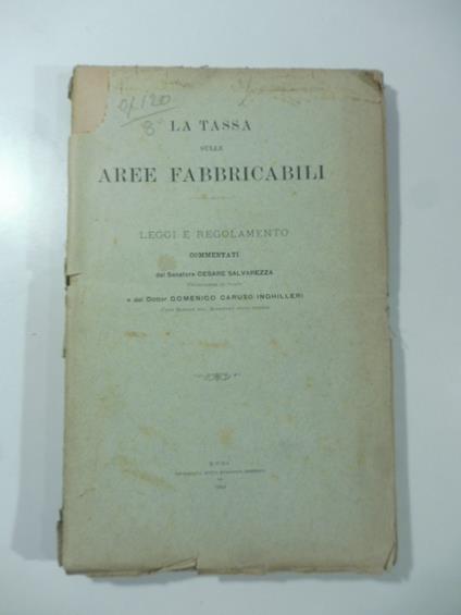 La tassa sulle aree fabbricabili. Leggi e regolamenti commentati - copertina