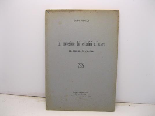 La protezione dei cittadini all'estero in tempo di guerra - copertina