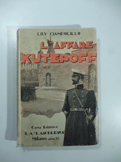 L' affare Kutepoff. La tragedia dei Russi Bianchi - copertina