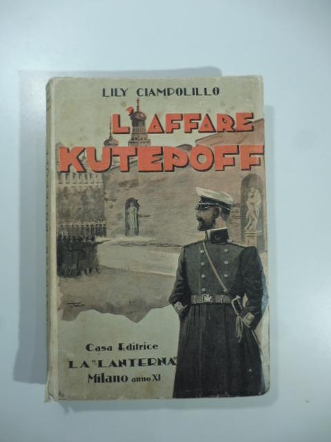 L' affare Kutepoff. La tragedia dei Russi Bianchi - copertina