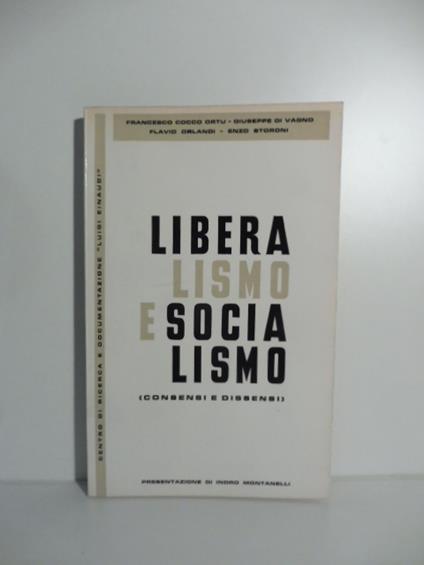 Liberalismo e socialismo (consensi e dissensi) - copertina