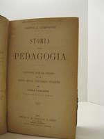 Storia della pedagogia. Traduzione, note ed aggiunta della storia della pedagogia italiana per Angelo Valdarnini, professore nella R. Universita' di Bologna