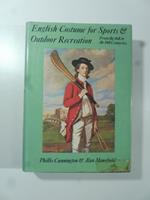 English Costume for Sports outdoor recreation from the 16th to the 19 centuries