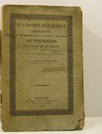 Economie politique chre'tienne ou recherches sur la nature et les causes du pauperisme en France et en Europe et sur les moyens de le soulager et de le pre'venir