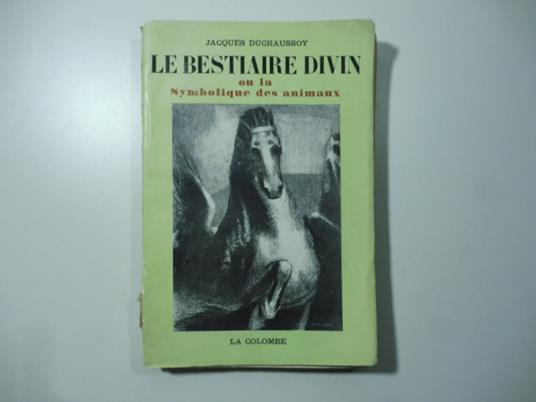 Le bestiaire divin ou la symbolique des animaux - copertina