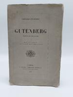 Gutenberg. Drame en cinq actes en vers