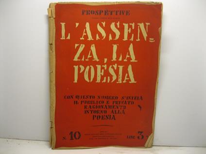 Prospettive. Direttore Curzio Malaparte. L'assenza, la poesia. Con questo numero s'inizia il pubblico e privato ragionamento intorno alla poesia. N. 10. Anno IV. 15 ottobre 1940 - copertina