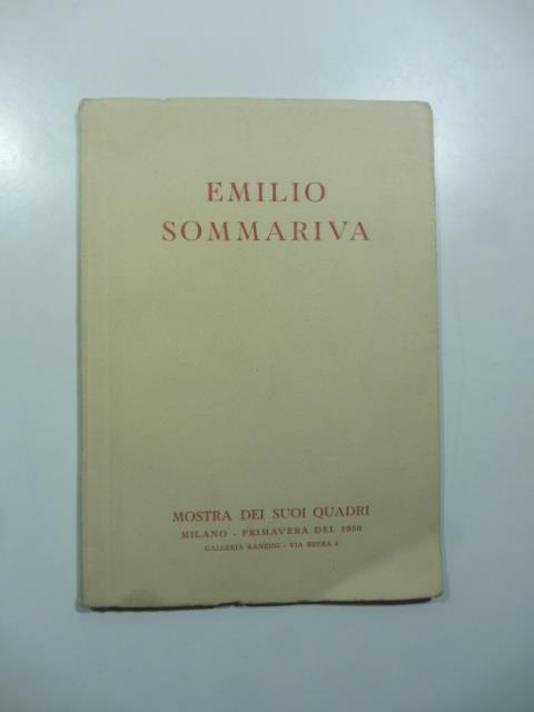 Emilio Sommariva. Mostra dei suoi quadri. Milano, primavera del 1950. Galleria Ranzini - copertina