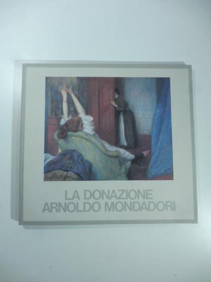 La donazione Arnoldo Mondadori - copertina