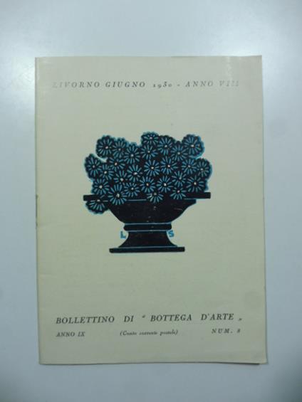 Bollettino di Bottega d'Arte, Livorno, n. 8, giugno 1930. Gianni Maimeri, Raoul Viviani - copertina