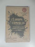 L' Europa convulsa. Impressioni di tre giornalisti di ritorno da Parigi