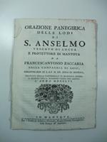 Orazione panegirica delle lodi di S. Anselmo vescovo di Lucca e protettore di Mantova