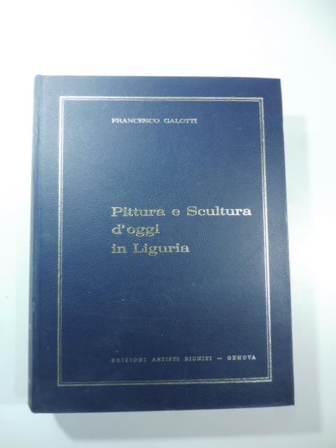 Pittura e scultura d'oggi in Liguria - copertina