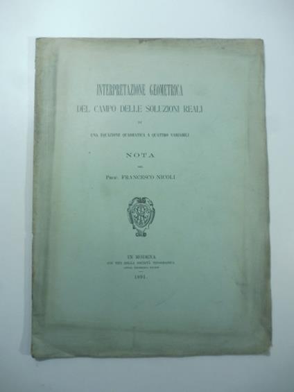 Interpretazione geometrica del campo delle soluzioni reali di una equazione quadratica a quattro variabili. Nota - copertina