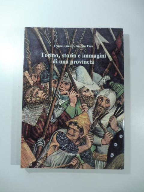 Torino, storia e immagini di una provincia - copertina