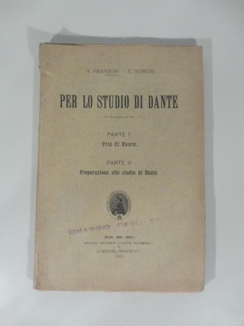 Per lo studio di Dante: Vita di Dante Preparazione allo studio di Dante - copertina