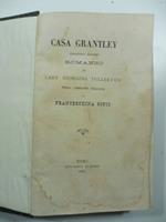 Casa Grantley. Romanzo di Lady Giorgina Fullerton. Prima versione italiana di Franceschina Sofio