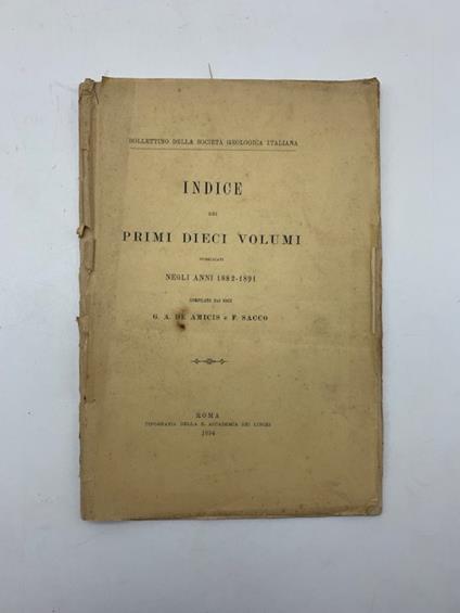 Bollettino della Societa' geologica italiana. Indice dei primi dieci volumi pubblicati negli anni 1882-1891 - copertina