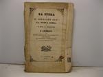 La sfera. Libri quattro in ottava rima scritti nel secolo XIV da F. Leonardo Di Stagio Dati dell'ordine de' predicatori aggiuntavi La nuova sfera pure in ottava rima di F. Gio. M. Tolosani da Colle dell'istess'ordine domenicano escita gia' in luce in