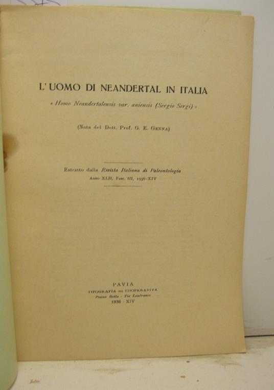 L' uomo di Neandertal in Italia. Nota. Estratto dalla Rivista di Paleontologia, anno XLII, fasc. III, 1936-XIV - copertina