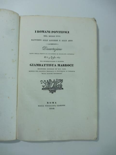 I Romani Pontefici del Medio Evo. Rapporto alle Lettere e alle Arti. Dissertazione letta nella Pontificia Accademia di Religione cattolica - copertina