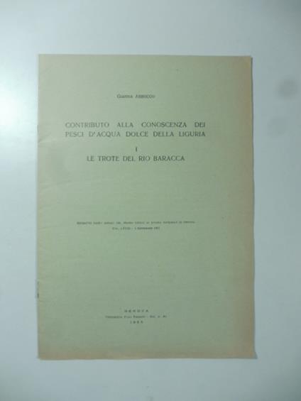 Contributo alla conoscenza dei pesci d'acqua dolce della Liguria. I. Le trote del rio Baracca - copertina